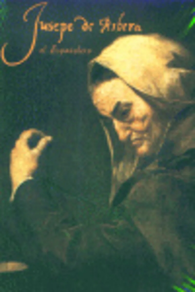 JUSEPE DE RIBERA: EL ESPAÑOLETO