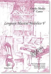Libro de Musica: Lenguaje Musical Melodico V Grado Medio 1Curso  Contiene codigo de acceso al Audio Garcia,  Iglesias Robles Edit Sib