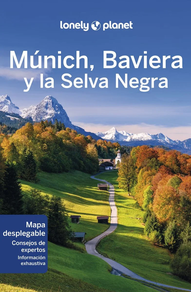 MUNICH, BAVIERA Y LA SELVA NEGRA