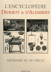 DIDEROT ET D 'ALEMBERT - ARTISANAT AU 18eme SIECLE