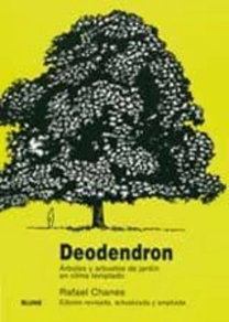 DEODENDRON ARBOLES Y ARBUSTOS DE JARDIN EN CLIMA TEMPLADO (ED. RE
