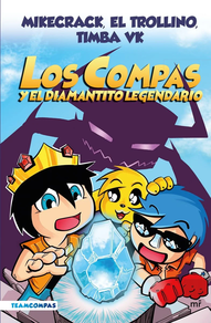 COMPAS 1 - LOS COMPAS Y EL DIAMANTITO LEGENDARIO (ED. COLOR)