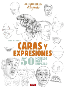 CARAS Y EXPRESIONES - 50 MODELOS PARA EMPEZAR