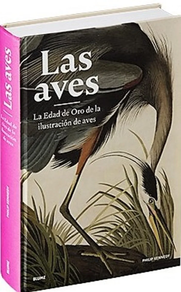 Hegaztiak. Hegaztien ilustrazioaren Urrezko Aroa