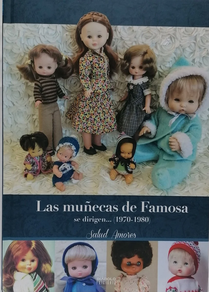 MUÑECAS DE FAMOSA SE DIRIGEN, LAS II (1970-1980)
