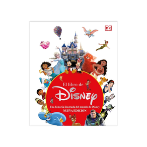 DISNEYREN LIBURUA - DISNEYREN MUNDUAREN HISTORIA ILUSTRATUA