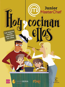 MASTERCHEF JUNIOR - HOY COCINAN ELLOS