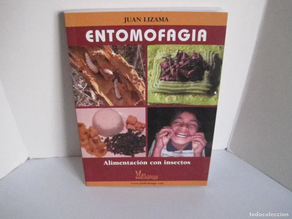 ENTOMOFAGIA. ALIMENTACION CON INSECTOS