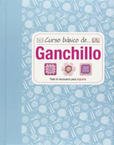 CURSO BASICO DE... GANCHILLO