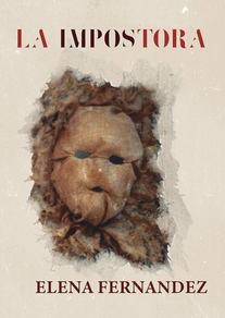 LA IMPOSTORA de ELENA FERNANDEZ ALONSO