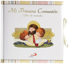 MI PRIMERA COMUNION - LIBRO DE RECUERDOS