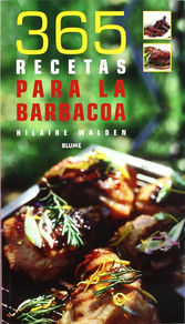 365 RECETAS PARA LA BARBACOA