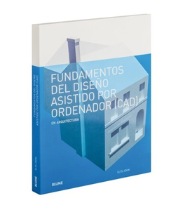 Fundamentos del diseño asistido por ordenador (CAD)