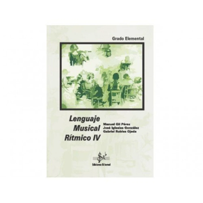 Libro Musica: Lenguaje Musical Rítmico 4 Autores Gil / Iglesias / Robles Edit. Sib