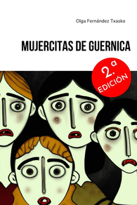 MUJERCITAS DE GUERNIKA de OLGA FERNANDEZ TXASKO