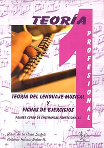 Libro Musica: Teoría del Lenguaje musical y fichas de ejercicios 1º curso de enseñanzas profesionales De la vega-García  Edit. Sib
