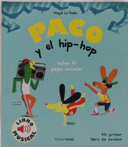 Paco eta hip-hopa. Musika-liburua