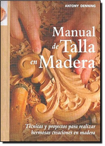 MANUAL DE TALLA EN MADERA