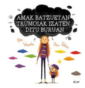 AMAK BATZUTAN TRUMOIAK IZATEN DU BURUAN