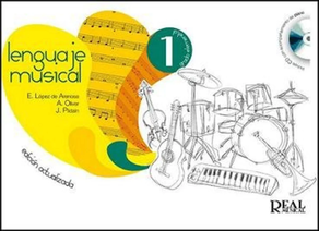 Libro Musica: Lenguaje musical 1Edicion actualizada Lopez Arenosa, Oliver Pildain Edit Real Musical