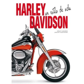 HARLEY DAVIDSON. Un estilo de vida.