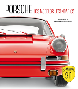 PORSCHE - LOS MODELOS LEGENDARIOS