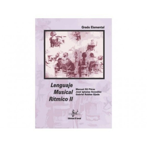 Libro Musica: Lenguaje Musical Rítmico 2  Gil / Iglesias / Robles Edit. Sib