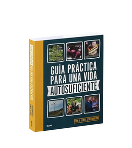 BIZITZA AUTOSUFIZIENTE BATERAKO GIDA PRAKTIKOA STRAWBRIDGE, DICK/STRAWBRIDGE, JAMES