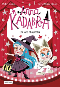 ANNA KADABRA 9 - UN LOBO EN ESCENA