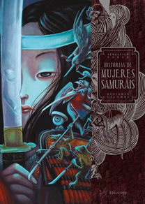 HISTORIAS DE MUJERES SAMURAIS