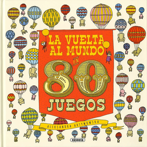 VUELTA AL MUNDO EN 80 JUEGOS, LA