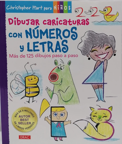 DIBUJAR CARICATURAS CON NÚMEROS Y LETRAS