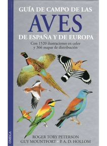 GUIA DE CAMPO DE LAS AVES DE ESPAÑA Y DE EUROPA.