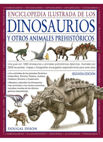 ENCICLOPEDIA ILUSTRADA DE LOS DINOSAURIOS Y OTROS ANIMALES PREHISTÓRICOS