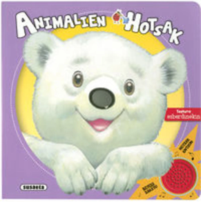 ANIMALIEN HOTSAK - SENTITU, EKITU, ENTZUN