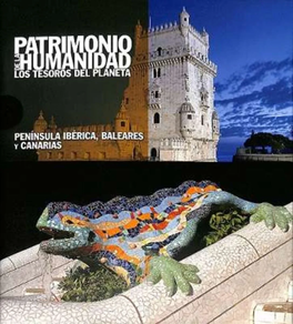 PENINSULA IBERICA, BALEARES Y CANARIAS - PATRIMONIO DE LA HUMANIDAD
