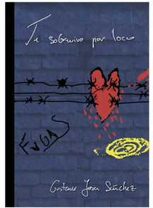 Libro: Te sobrevivo por loco