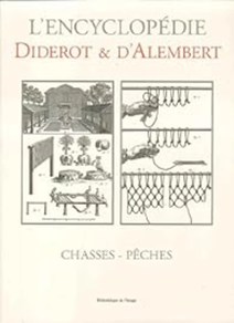 DIDEROT ET D 'ALEMBERT - CHASSES -PECHES