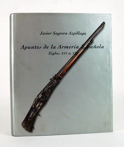 APUNTES DE LA ARMERÍA ESPAÑOLA S. XVI-XIX