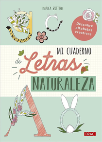 MI CUADERNO DE LETRAS - NATURALEZA - DESCUBRE ALFABETOS CREATIVOS