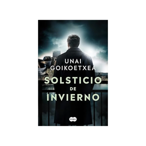 SOLSTICIO DE INVIERNO de UNAI GOIKOETXEA