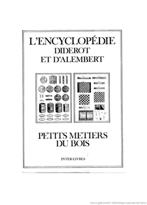 DIDEROT ET D 'ALEMBERT - PETITS METIERS DU BOIS