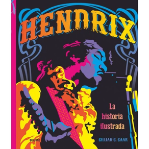 Hendrix: La historia ilustrada