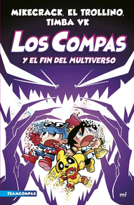 COMPAS 10 - LOS COMPAS Y EL FIN DEL MULTIVERSO