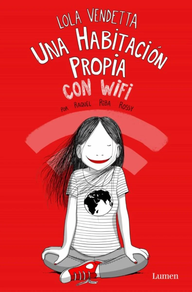 LOLA VENDETTA - UNA HABITACION PROPIA CON WIFI