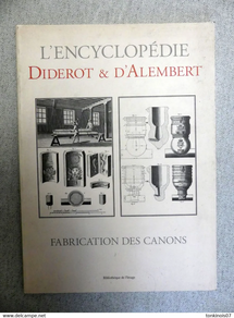 DIDEROT ET D 'ALEMBERT - FABRICATION DES CANONS