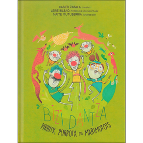 (LIB+CD) BIZI DANTZA - PIRRITX, PORROTX ETA MARIMOTOTS
