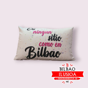 Cojín en ningún sitio como en Bilbao