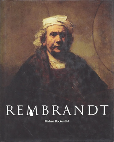 REMBRANDT 1606-1669 - EL ENIGMA DE LA VISION DEL CUADRO  BOCKEMUHL, MICHAEL