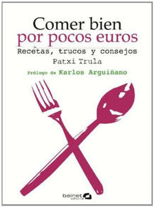 COMER BIEN POR POCOS EUROS - RECETAS, TRUCOS Y CONSEJOS